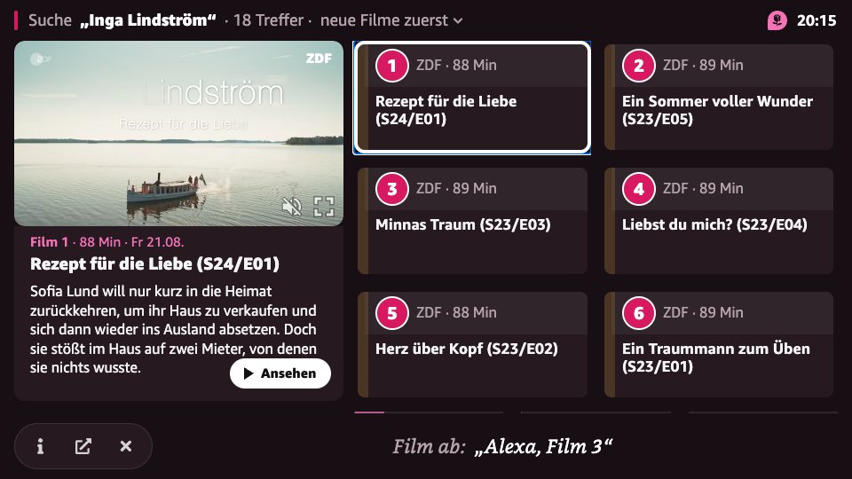 Ergebnisseite von Rosenzeit auf dem Fernseher mit Fire TV nach der Suche „Inga Lindström“, 18 Treffer. Zu sehen sind 1. „Rezept für die Liebe (S24/E01)“ (ZDF, 88 Minuten), 2. „Ein Sommer voller Wunder (S23/E05)“ (ZDF, 89 Minuten), 3. „Minnas Traum (S23/E03)“ (ZDF, 89 Minuten), 4. „Liebst du mich? (S23/E04)“ (ZDF, 89 Minuten), 5. „Herz über Kopf (S23/E02)“ (ZDF, 88 Minuten), 6. „Ein Traummann zum Üben (S23/E01)“ (ZDF, 89 Minuten). Film 1 ist ausgewählt; links stehen seine Vorschau und Beschreibung.